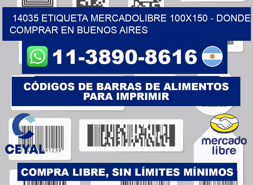 14035 etiqueta MercadoLibre 100x150 - Donde Comprar en Buenos Aires
