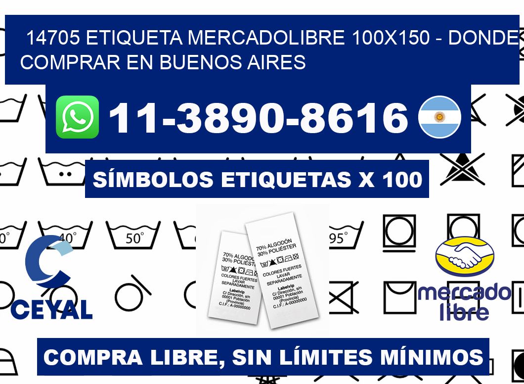 14705 etiqueta MercadoLibre 100x150 - Donde Comprar en Buenos Aires