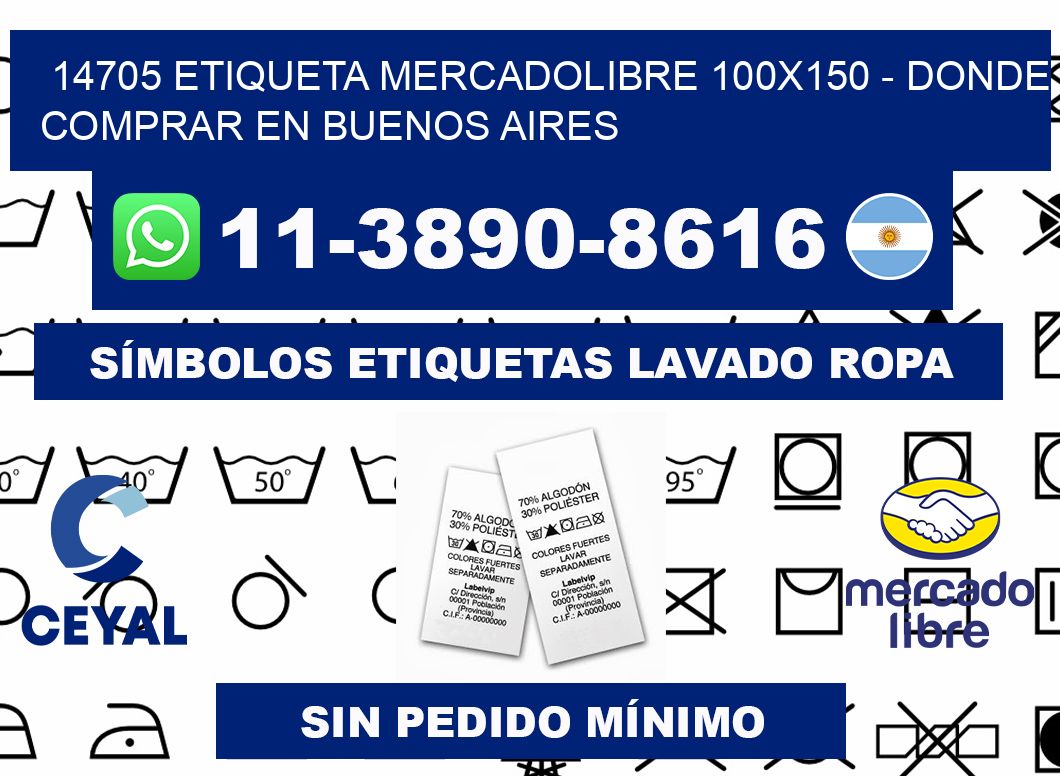 14705 etiqueta MercadoLibre 100x150 - Donde Comprar en Buenos Aires