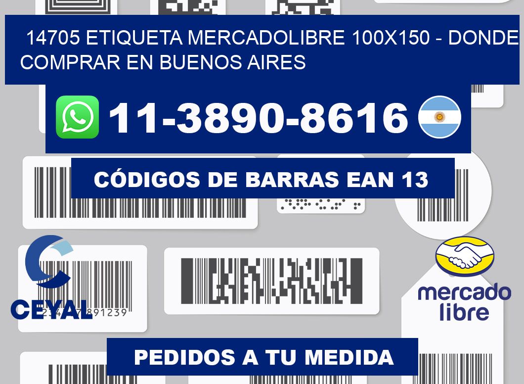 14705 etiqueta MercadoLibre 100x150 - Donde Comprar en Buenos Aires