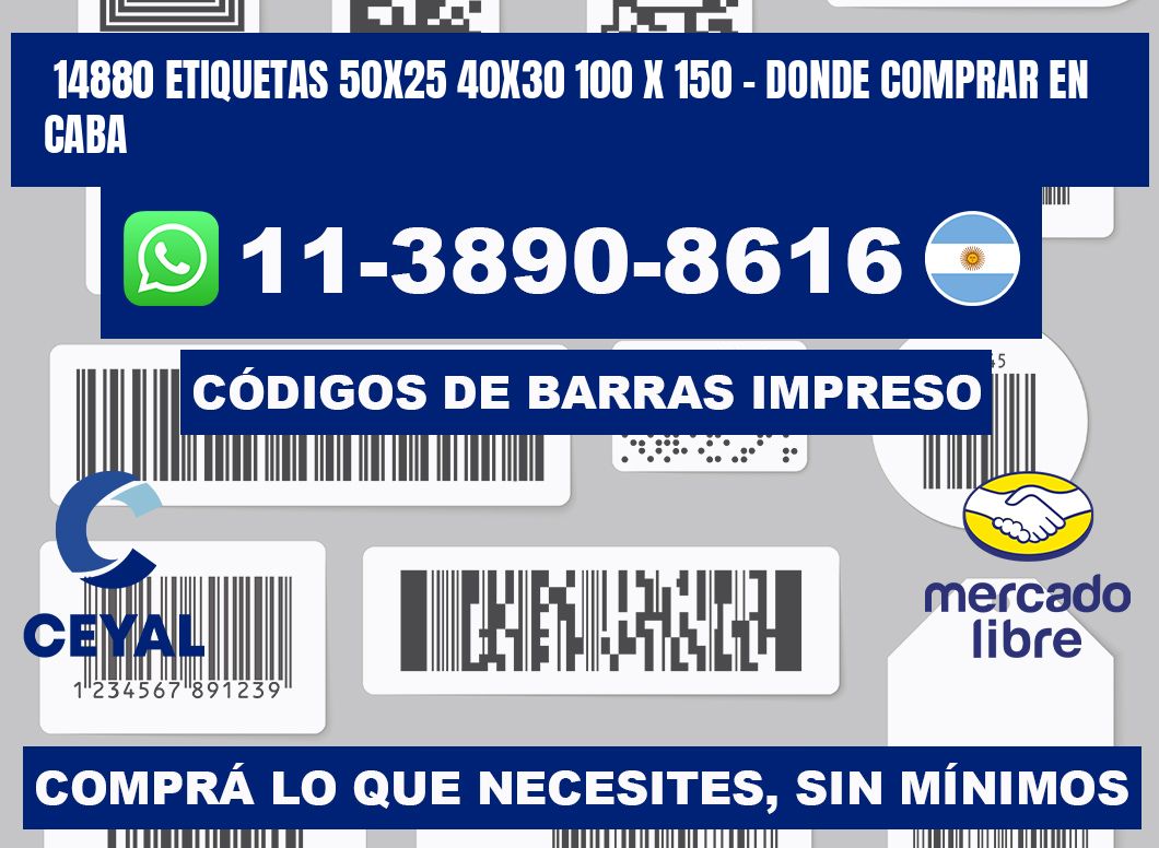 14880 etiquetas 50x25 40x30 100 x 150 - Donde Comprar en Caba