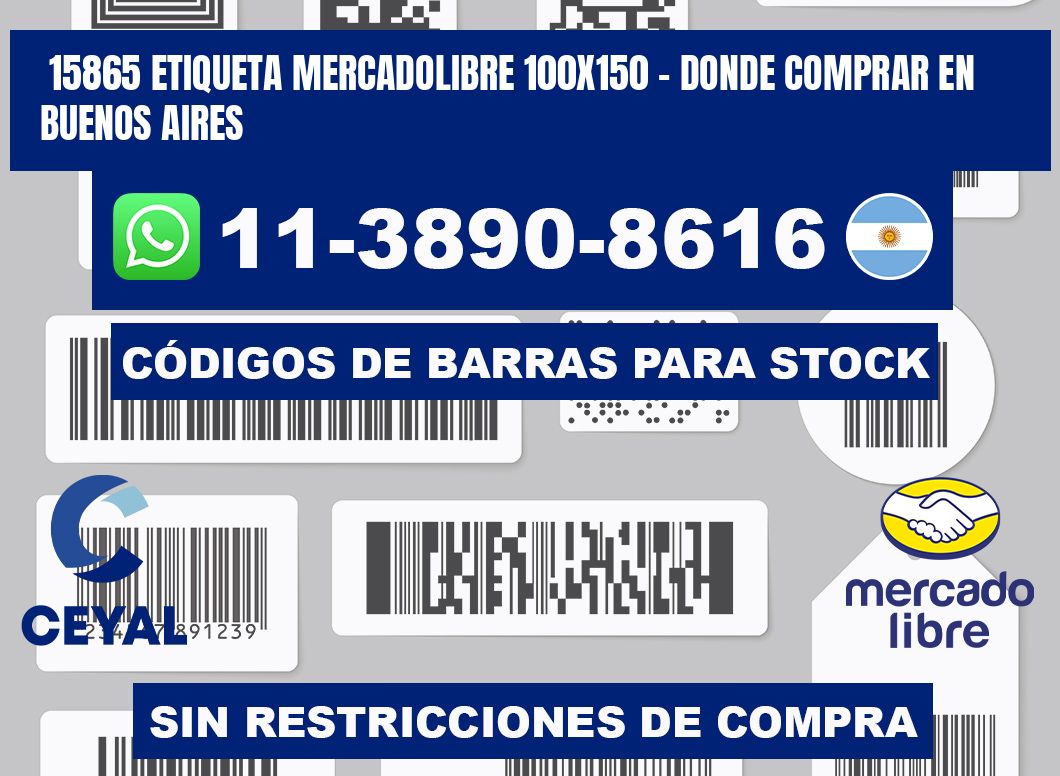 15865 etiqueta MercadoLibre 100x150 - Donde Comprar en Buenos Aires