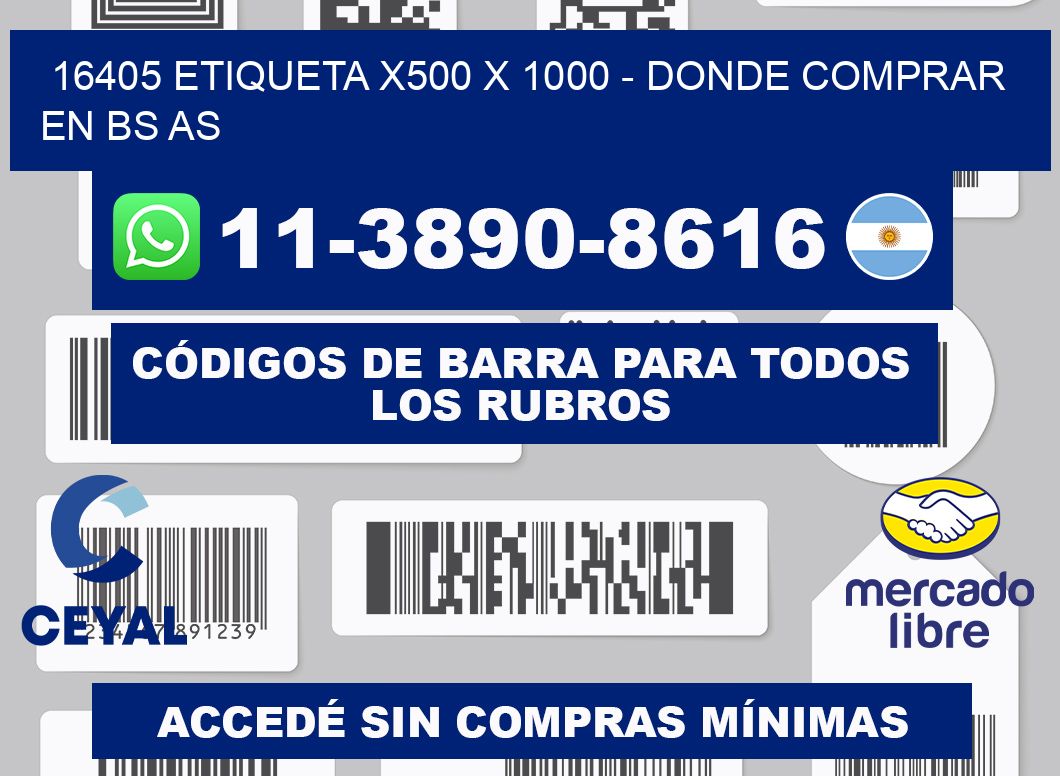 16405 etiqueta x500 x 1000 - Donde Comprar en bs as