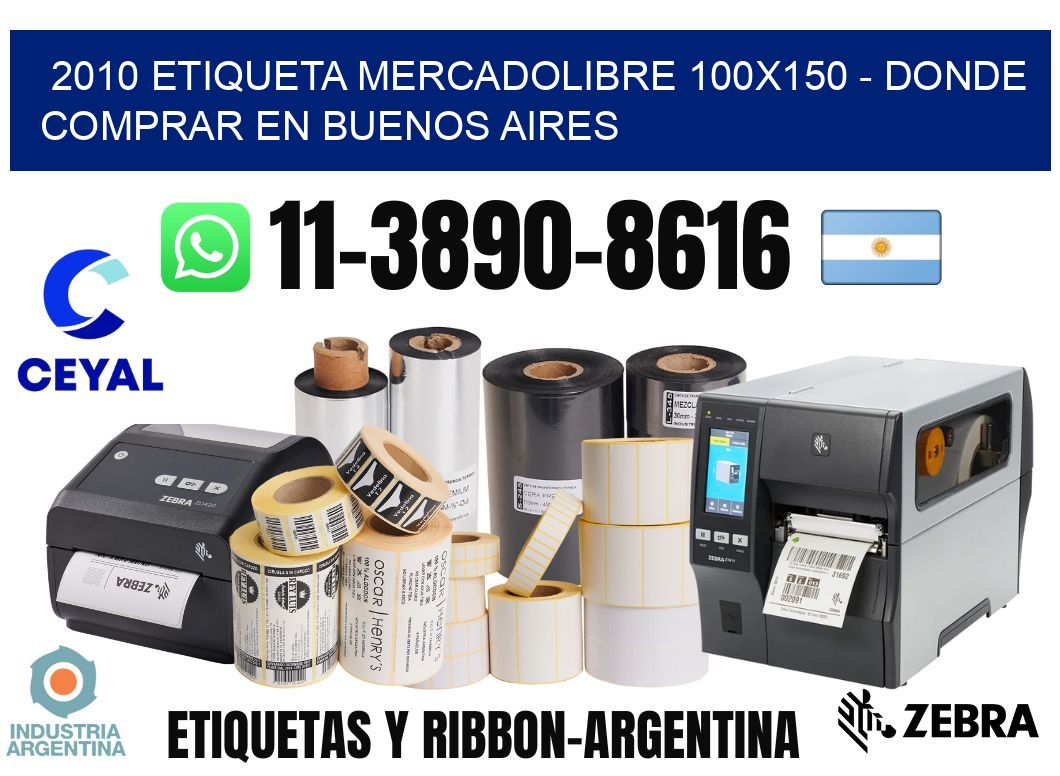 2010 etiqueta MercadoLibre 100x150 - Donde Comprar en Buenos Aires