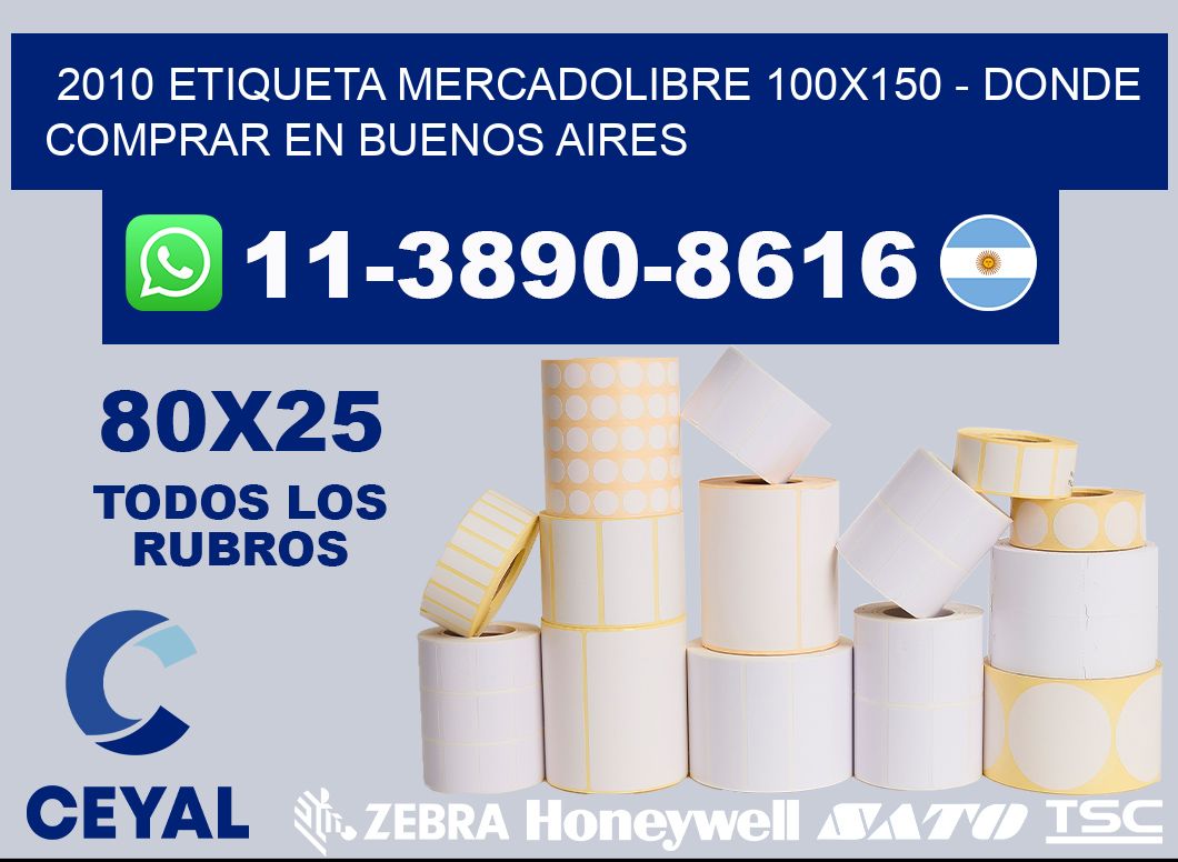 2010 etiqueta MercadoLibre 100x150 - Donde Comprar en Buenos Aires