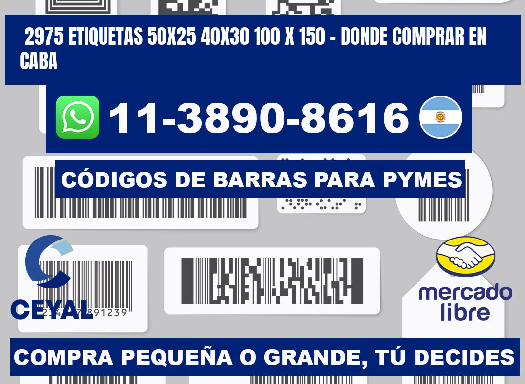 2975 etiquetas 50x25 40x30 100 x 150 - Donde Comprar en Caba