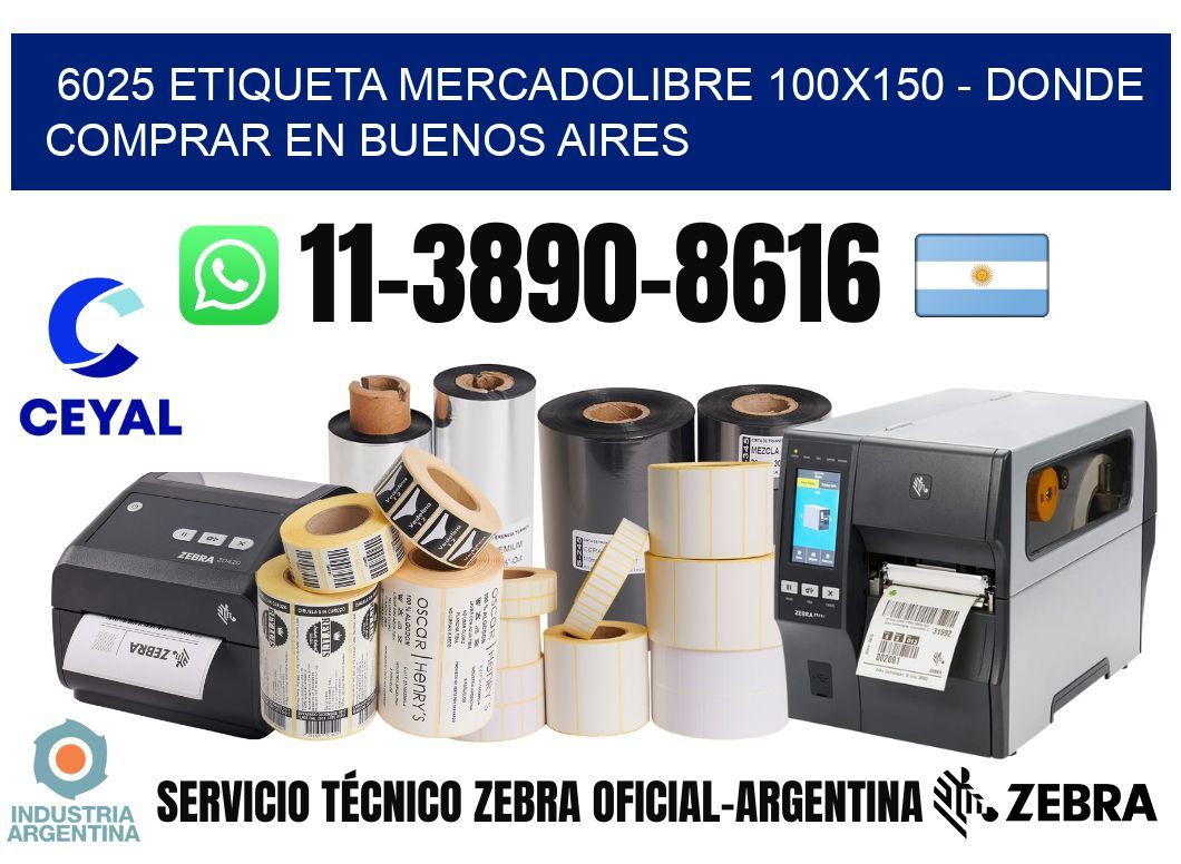6025 etiqueta MercadoLibre 100x150 - Donde Comprar en Buenos Aires