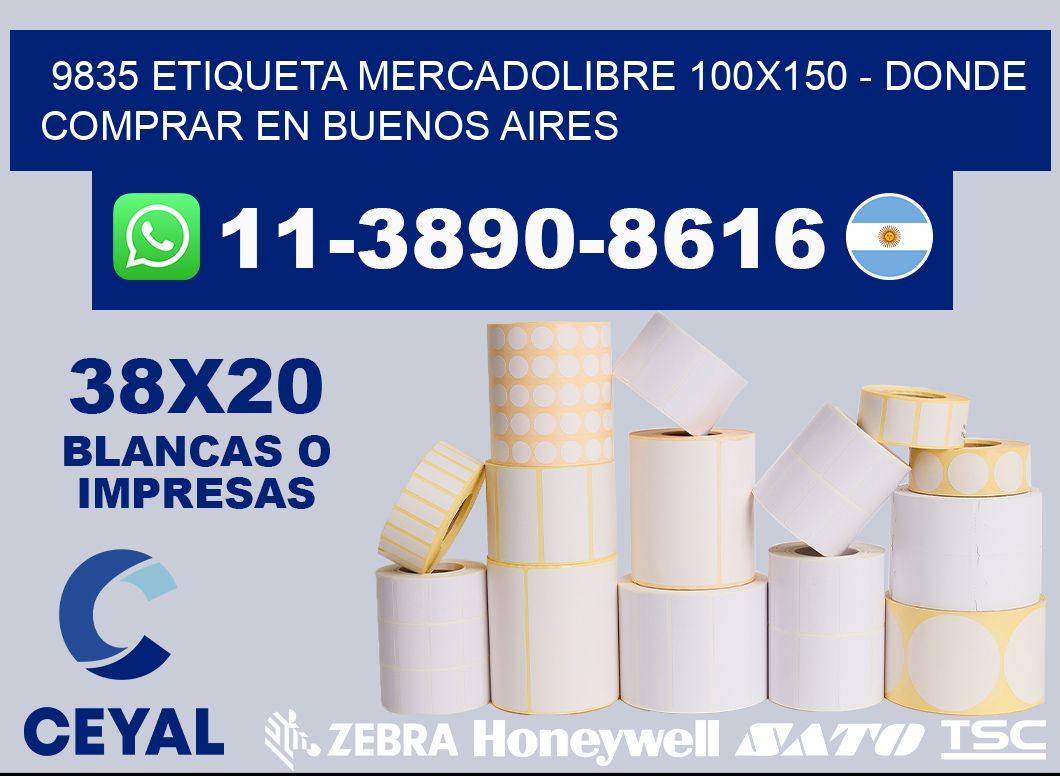 9835 etiqueta MercadoLibre 100x150 - Donde Comprar en Buenos Aires