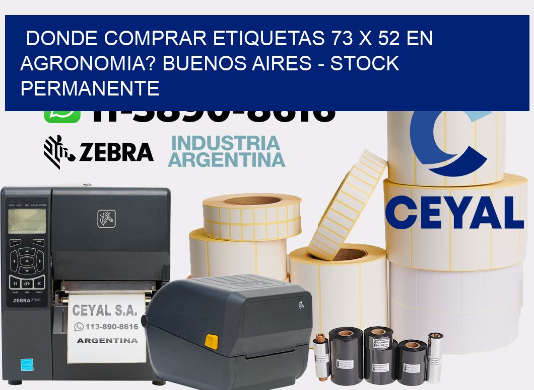 Donde Comprar etiquetas 73 x 52 en AGRONOMIA? Buenos Aires - Stock permanente