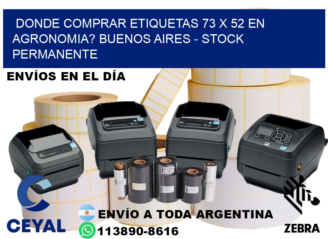 Donde Comprar etiquetas 73 x 52 en AGRONOMIA? Buenos Aires - Stock permanente