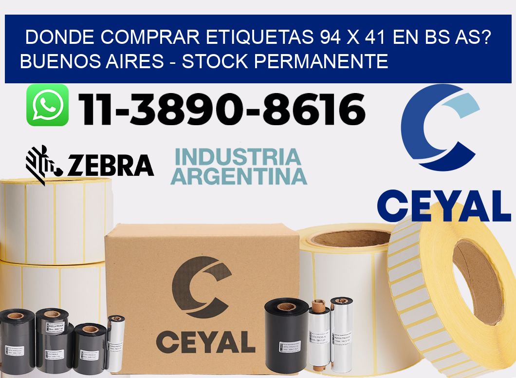 Donde Comprar etiquetas 94 x 41 en BS AS? Buenos Aires - Stock permanente