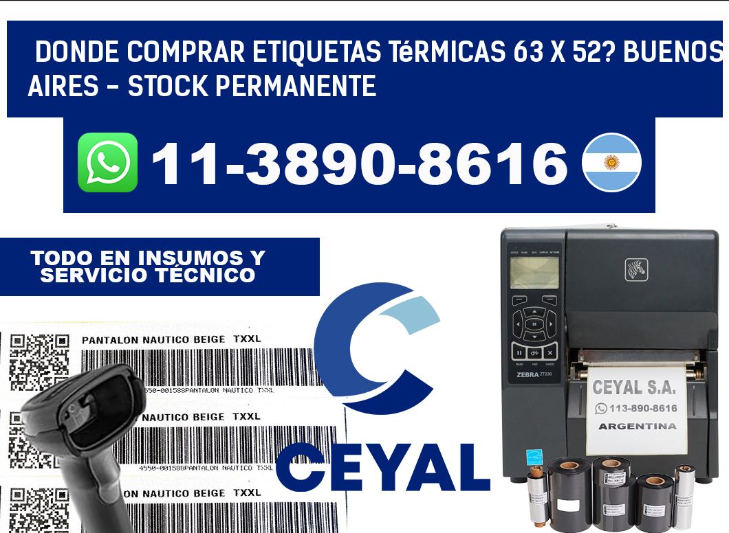 Donde Comprar etiquetas térmicas 63 x 52? Buenos Aires - Stock permanente
