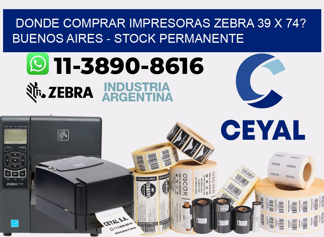Donde Comprar impresoras zebra 39 x 74? Buenos Aires - Stock permanente