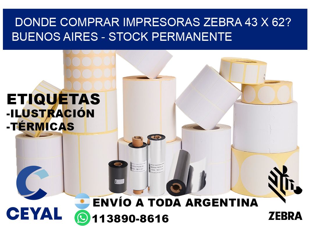 Donde Comprar impresoras zebra 43 x 62? Buenos Aires - Stock permanente