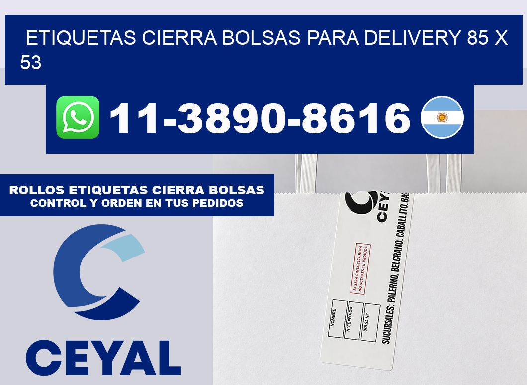 ETIQUETAS CIERRA BOLSAS PARA DELIVERY 85 x 53