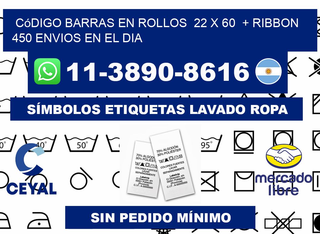 código barras en rollos 22 x 60 + ribbon 450 Envios en el dia