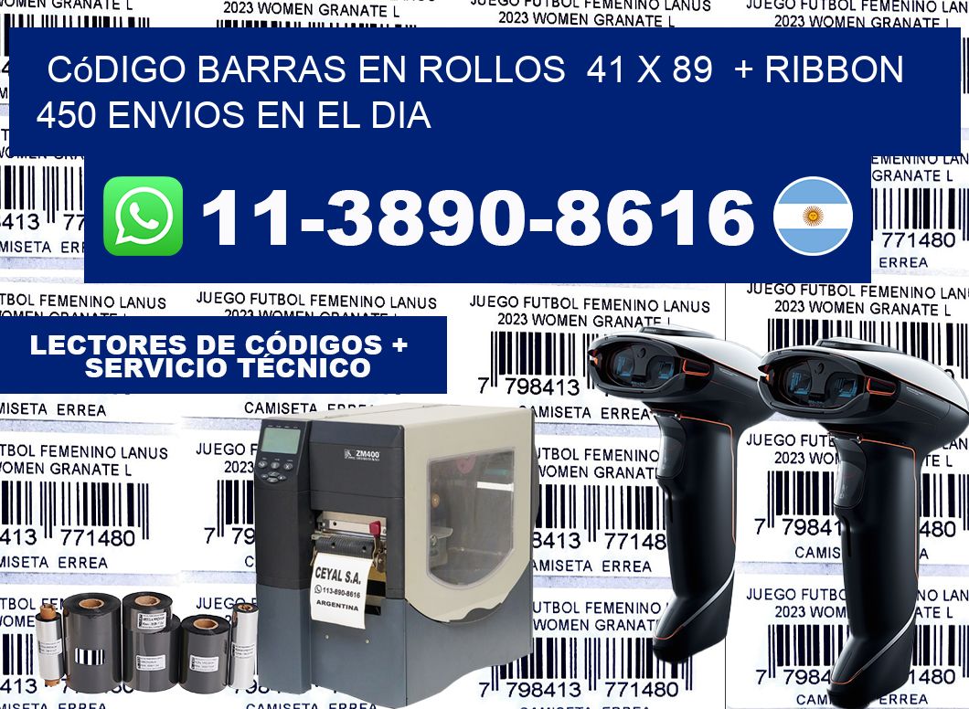 código barras en rollos  41 x 89  + ribbon  450 Envios en el dia