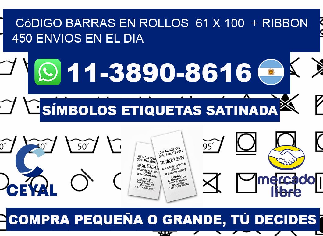 código barras en rollos 61 x 100 + ribbon 450 Envios en el dia