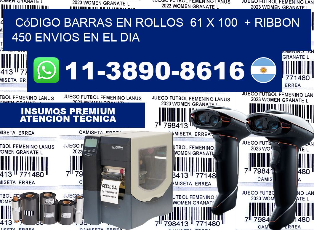 código barras en rollos  61 x 100  + ribbon  450 Envios en el dia