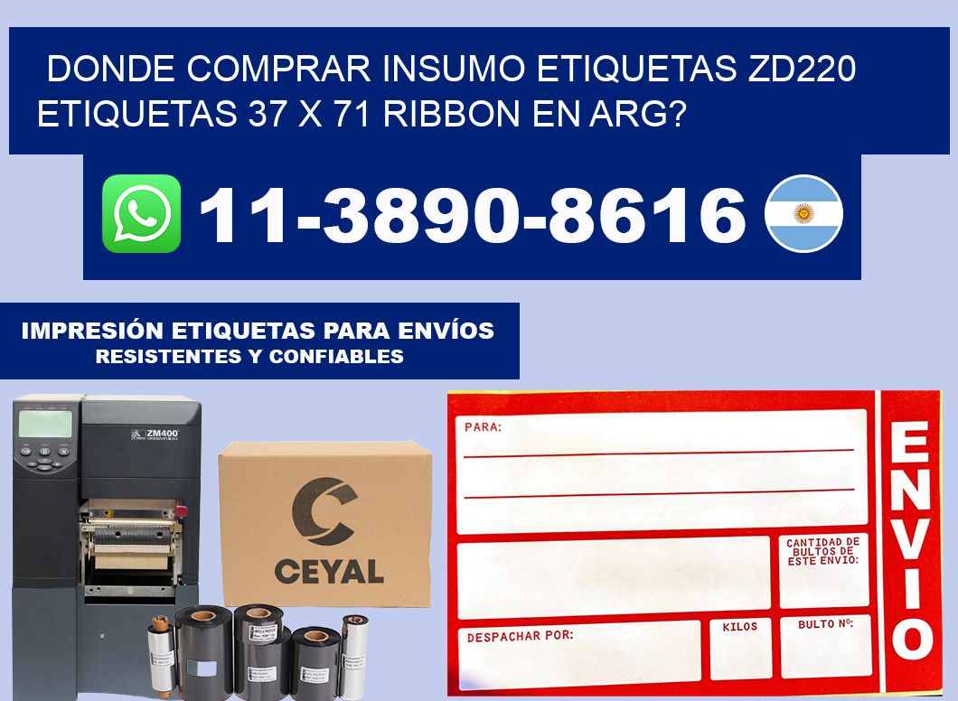 donde comprar insumo etiquetas zd220 etiquetas 37 x 71 ribbon en ARG?