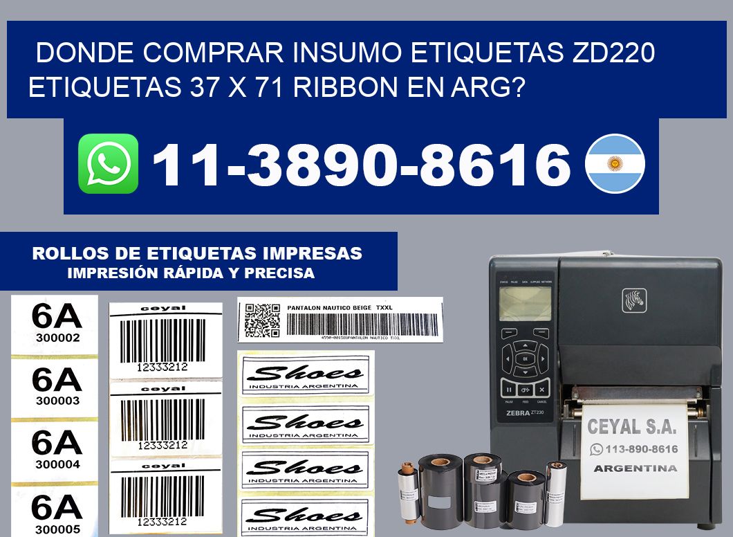 donde comprar insumo etiquetas zd220 etiquetas 37 x 71 ribbon en ARG?