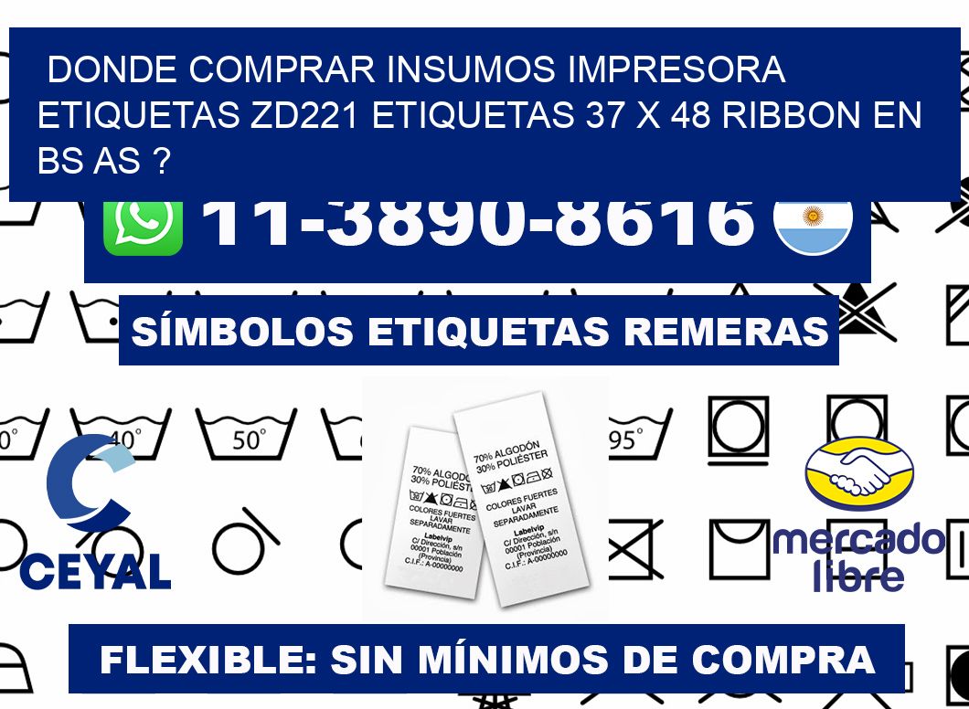 donde comprar insumos impresora etiquetas zd221 etiquetas 37 x 48 ribbon en BS AS ?