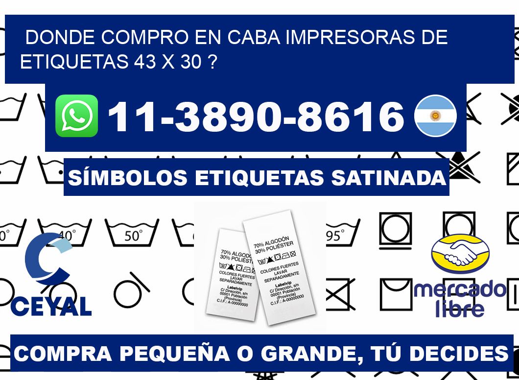 donde compro en CABA impresoras de etiquetas 43 x 30 ?