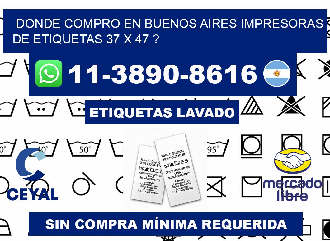 donde compro en buenos aires impresoras de etiquetas 37 x 47 ?