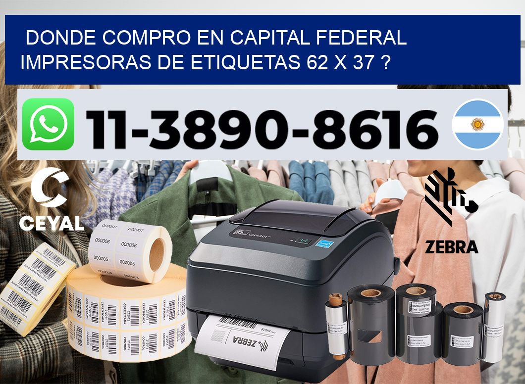 donde compro en capital federal impresoras de etiquetas 62 x 37 ?