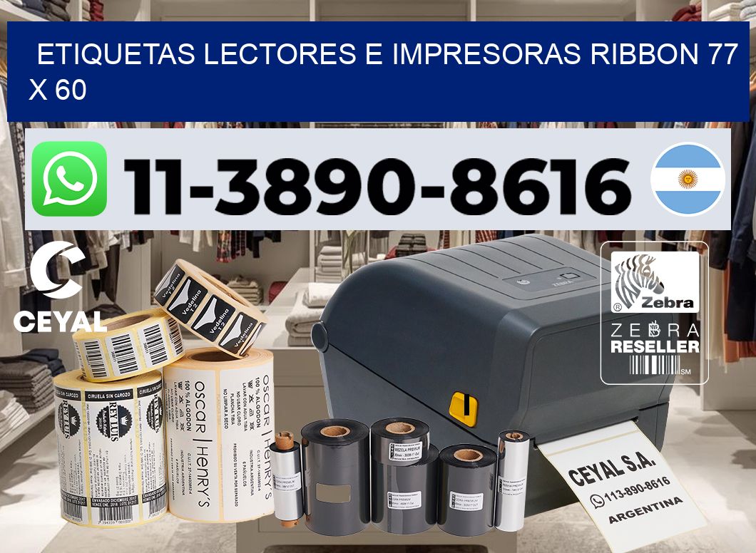 etiquetas lectores e impresoras ribbon 77 x 60