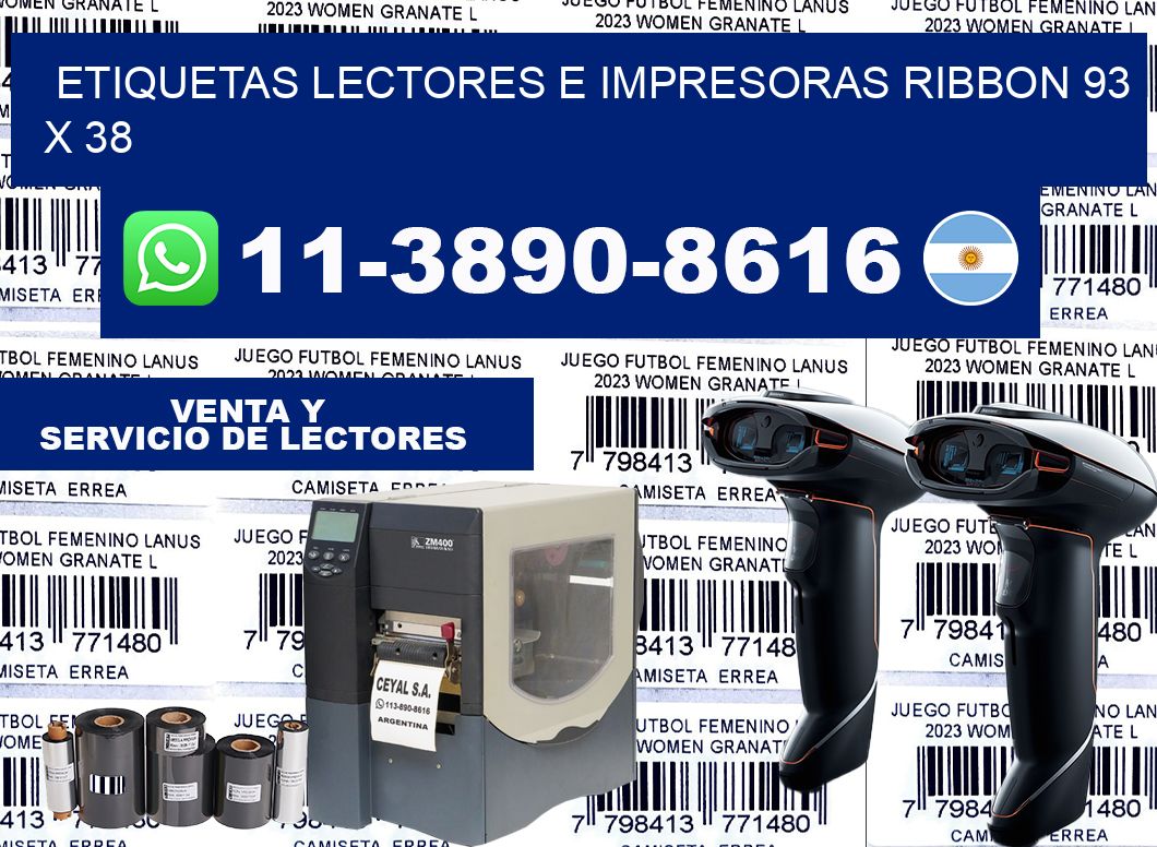 etiquetas lectores e impresoras ribbon 93 x 38