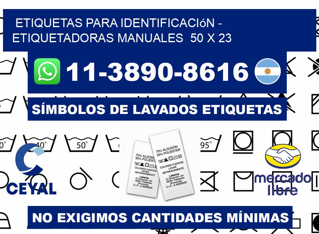etiquetas para identificación - Etiquetadoras Manuales  50 x 23