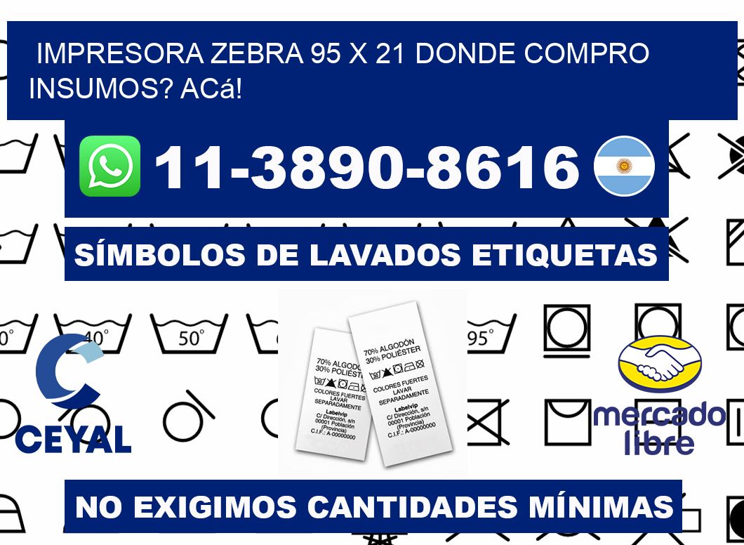 impresora zebra 95 x 21 Donde compro insumos? Acá!