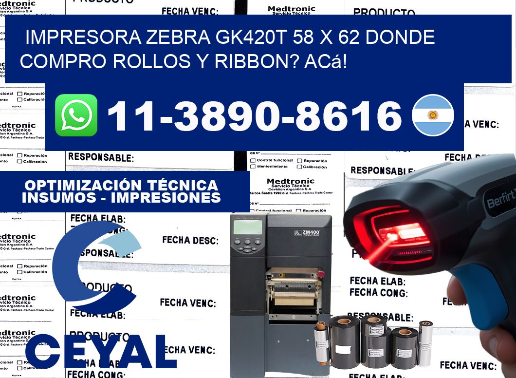 impresora zebra gk420t 58 x 62 Donde compro rollos y ribbon? Acá!