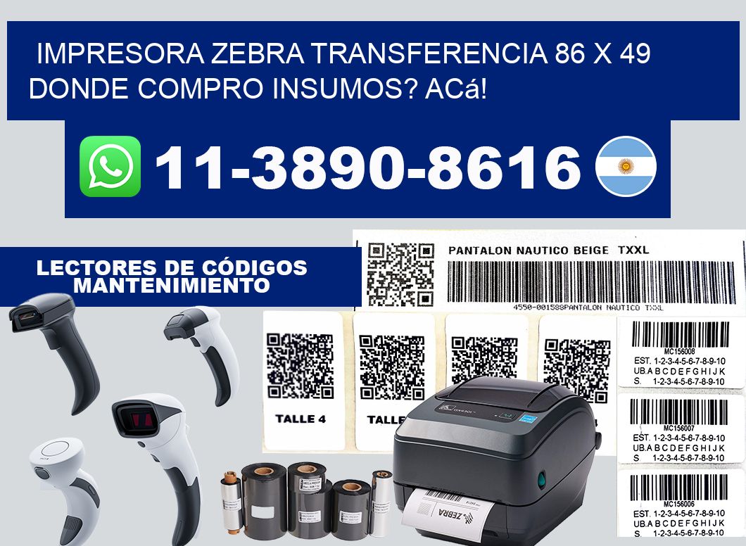 impresora zebra transferencia 86 x 49 Donde compro insumos? Acá!