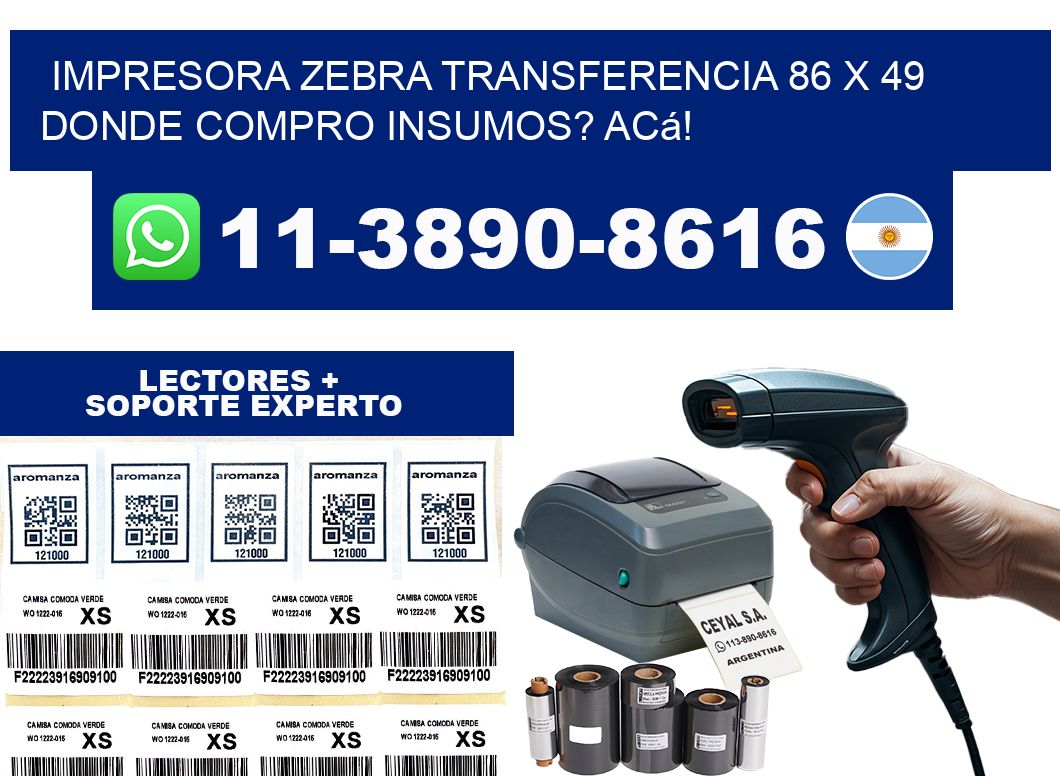 impresora zebra transferencia 86 x 49 Donde compro insumos? Acá!