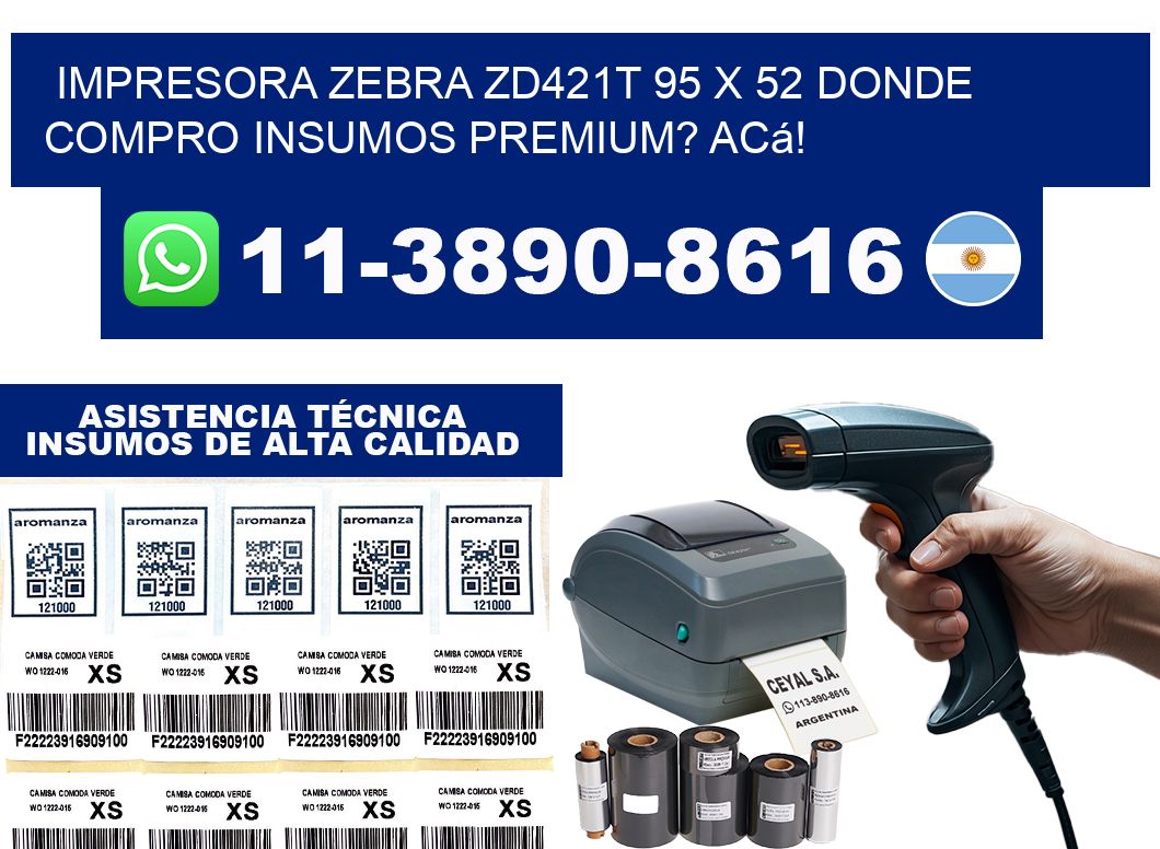 impresora zebra zd421t 95 x 52 Donde compro insumos premium? Acá!