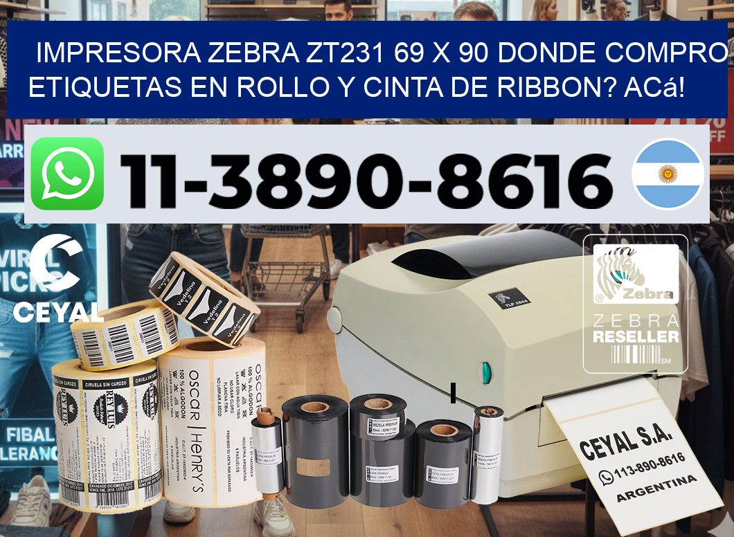 impresora zebra zt231 69 x 90 Donde compro etiquetas en rollo y cinta de ribbon? Acá!