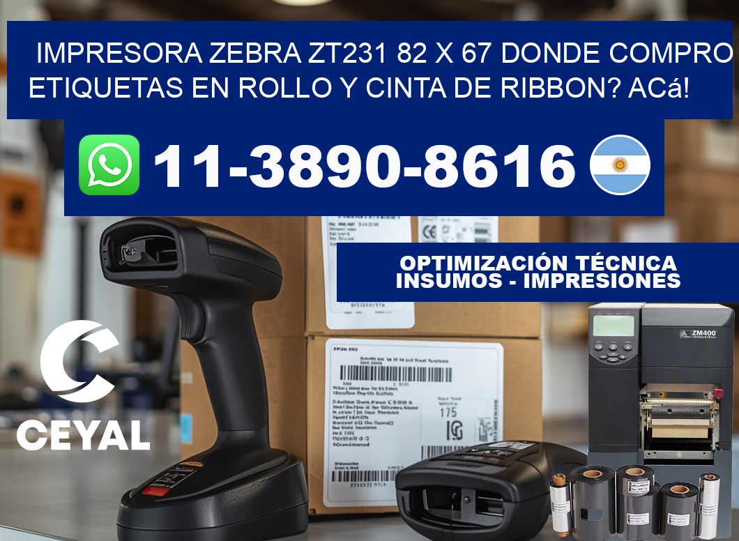 impresora zebra zt231 82 x 67 Donde compro etiquetas en rollo y cinta de ribbon? Acá!