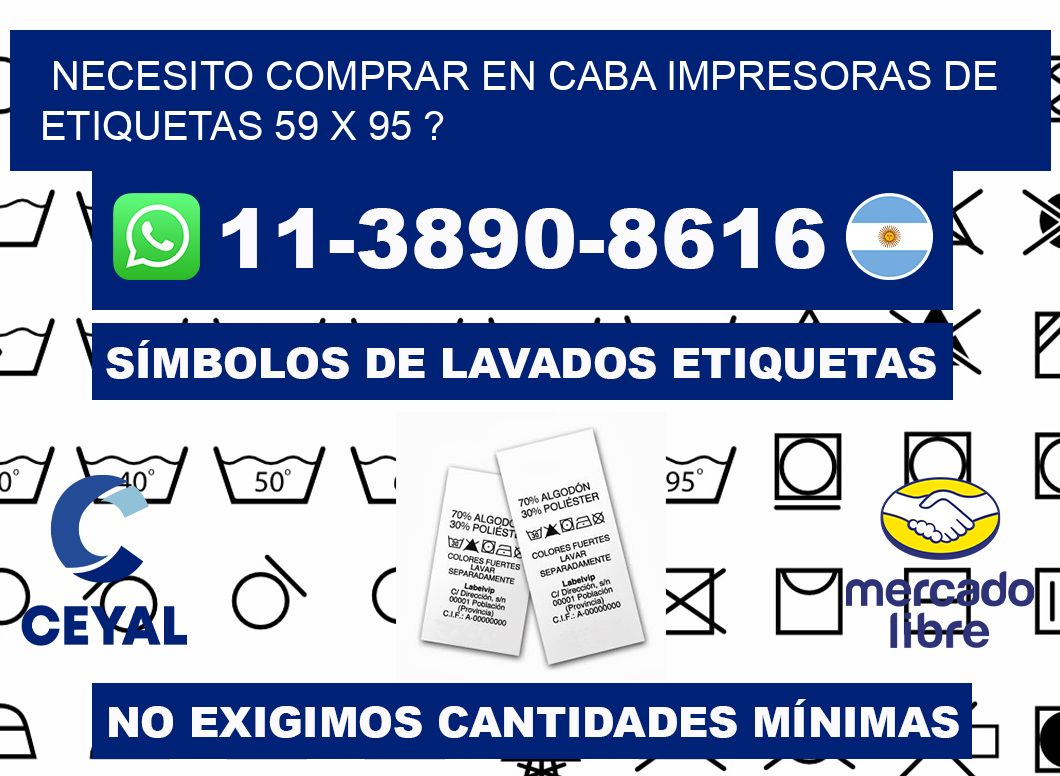 necesito comprar en CABA impresoras de etiquetas 59 x 95 ?
