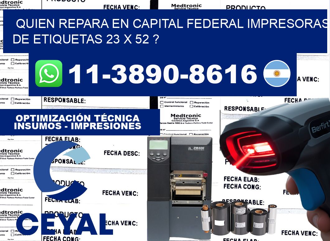 quien repara en capital federal impresoras de etiquetas 23 x 52 ?