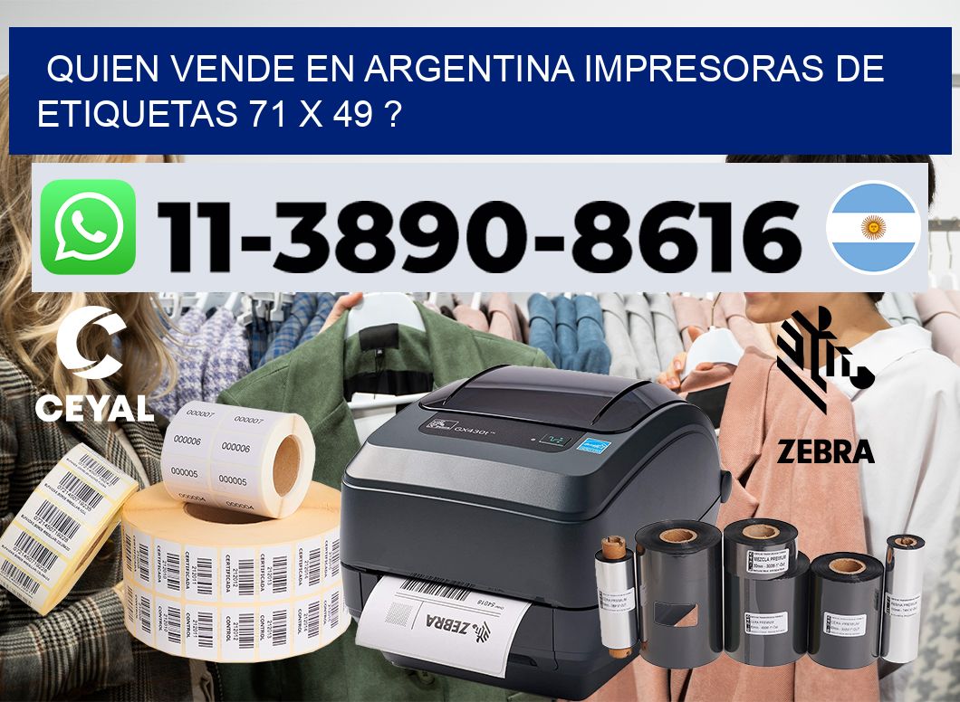 quien vende en argentina impresoras de etiquetas 71 x 49 ?