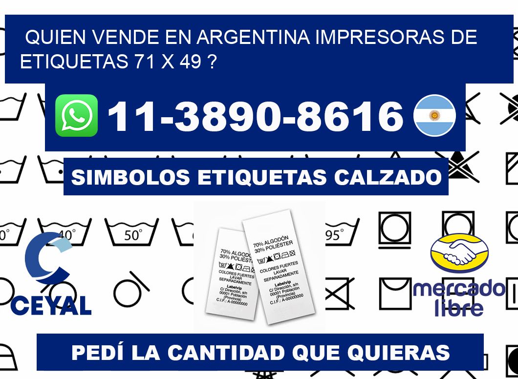 quien vende en argentina impresoras de etiquetas 71 x 49 ?