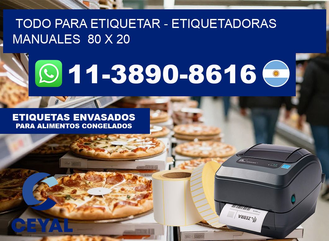 todo para etiquetar – Etiquetadoras Manuales  80 x 20