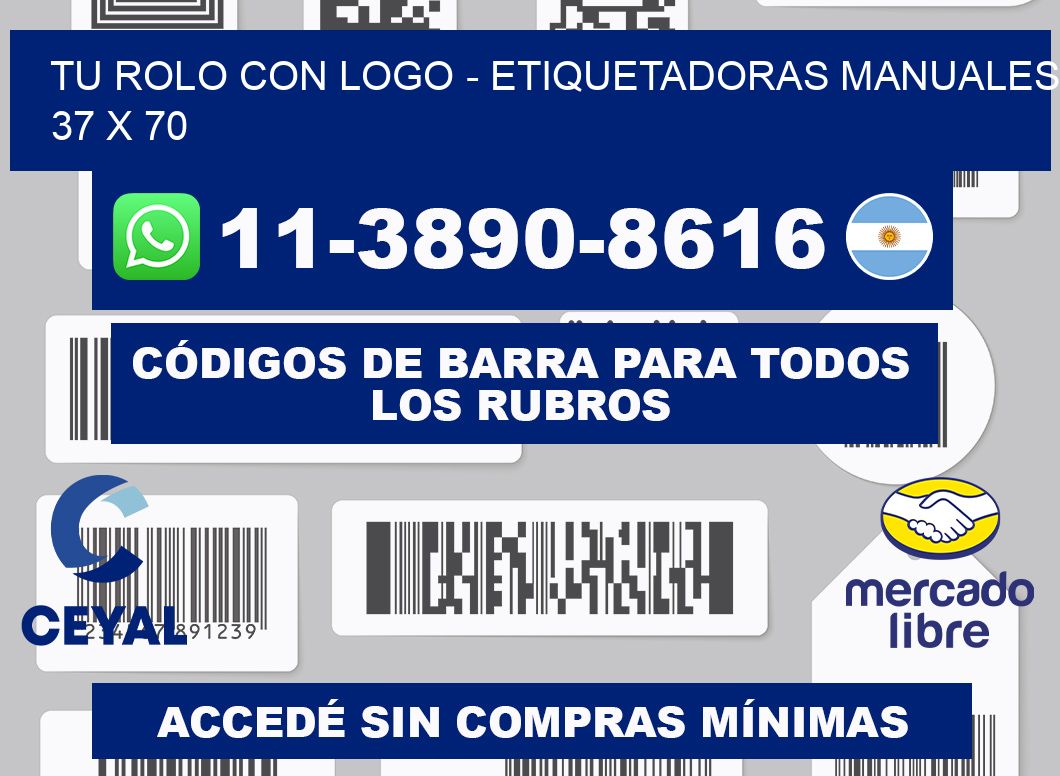tu rolo con logo - Etiquetadoras Manuales  37 x 70