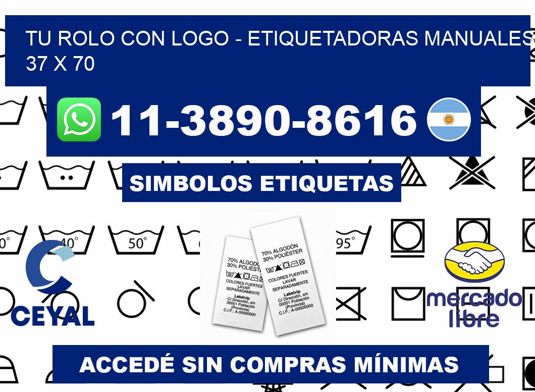 tu rolo con logo - Etiquetadoras Manuales  37 x 70