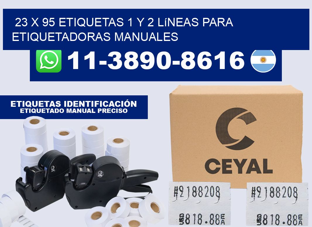 23 x 95 Etiquetas 1 y 2 líneas para etiquetadoras manuales