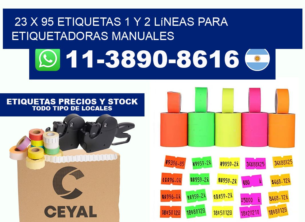 23 x 95 Etiquetas 1 y 2 líneas para etiquetadoras manuales
