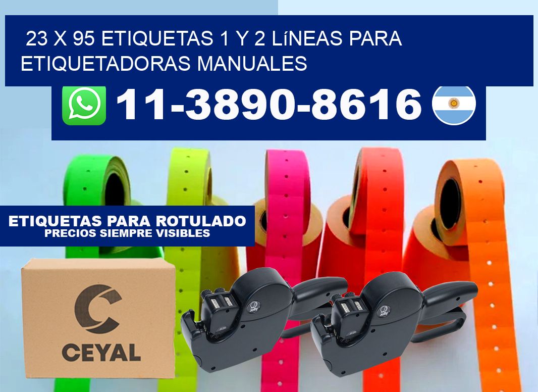 23 x 95 Etiquetas 1 y 2 líneas para etiquetadoras manuales