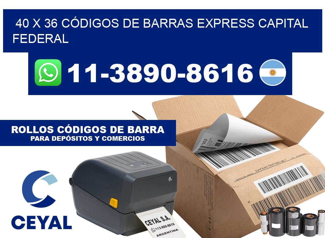40 x 36 CÓDIGOS DE BARRAS EXPRESS CAPITAL FEDERAL